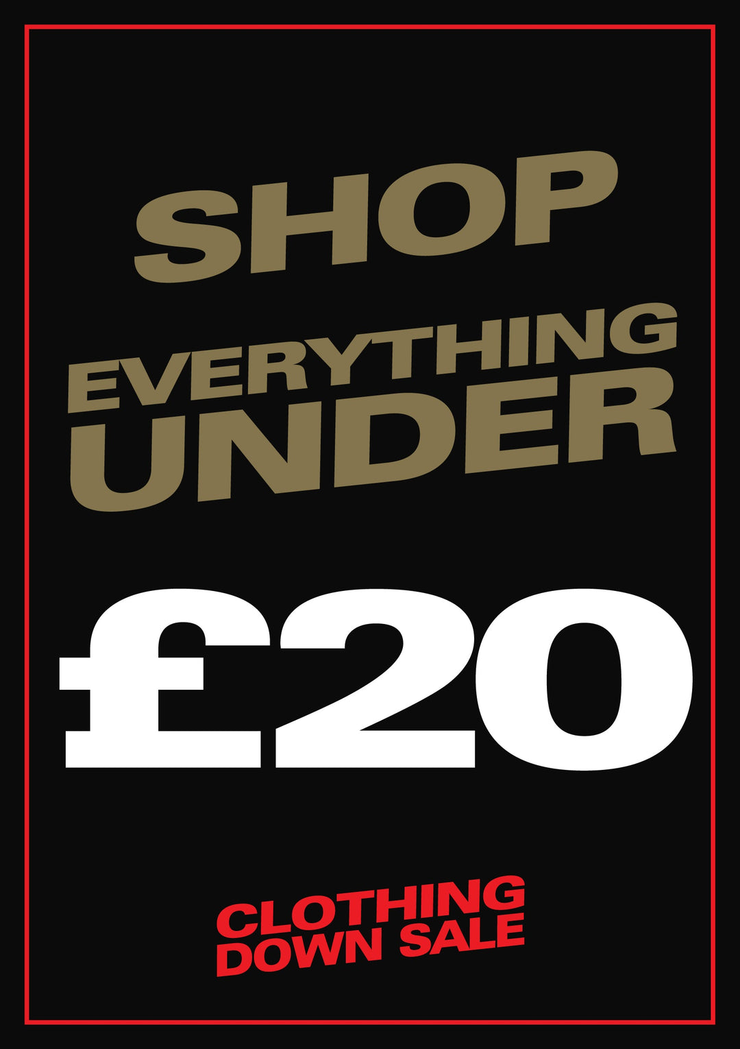 EVERYTHING UNDER £20